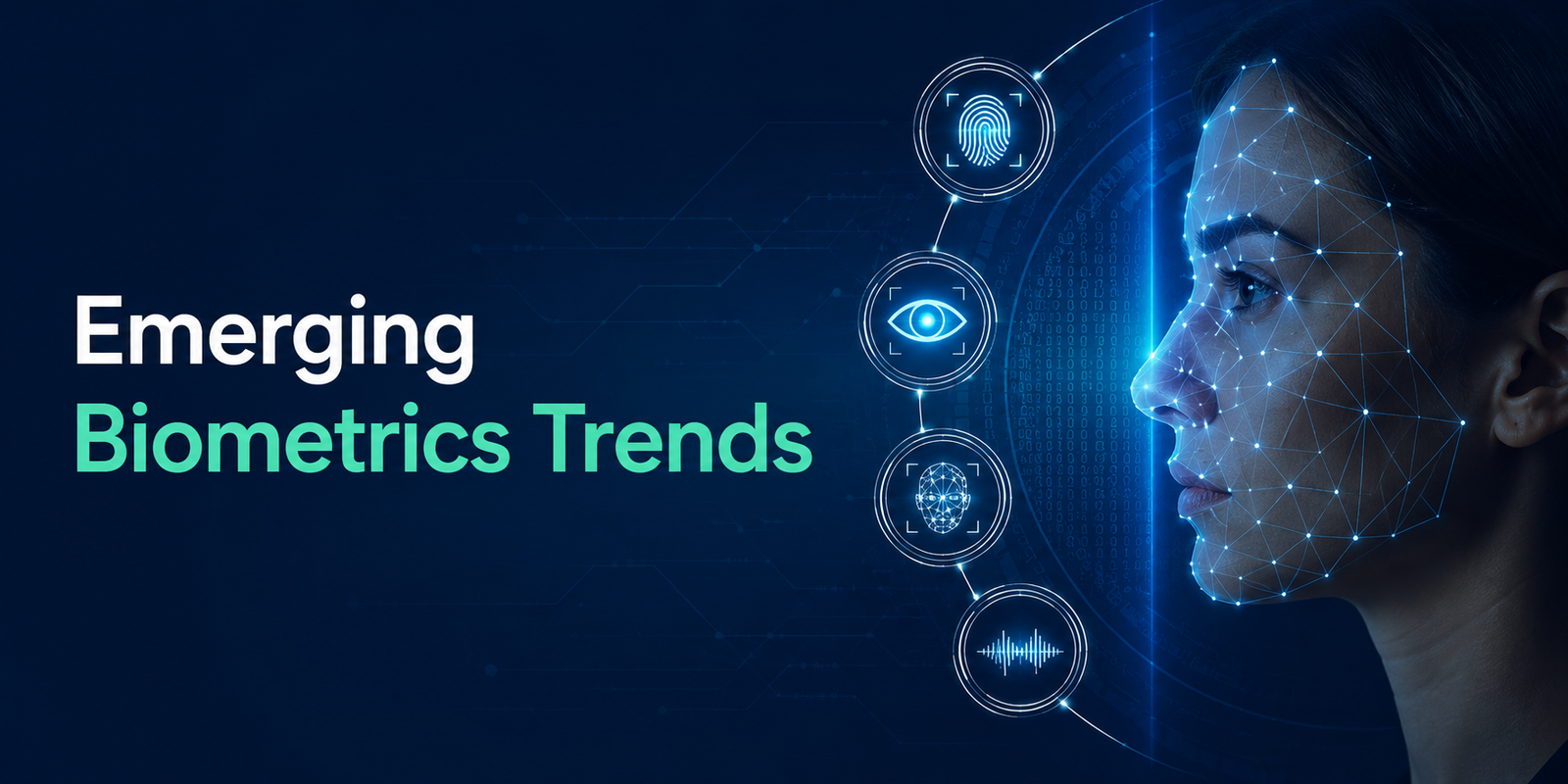 Emerging Biometrics Trends